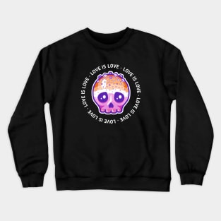 Love is love - lesbian pride skull Crewneck Sweatshirt